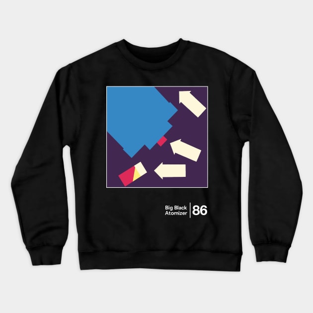 Big Black - Atomizer / Minimalist Artwork Design Crewneck Sweatshirt by saudade